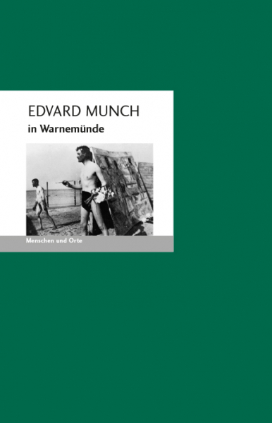 Edvard Munch in Warnemüde